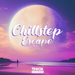 Chillstep Escape (Sample Pack WAV)