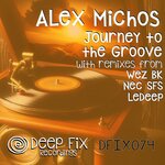 Journey To The Groove (The Remixes)