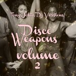 Disco Weapons Volume 2