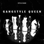 Gangstyle Queen