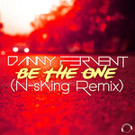 Be The One (N-sKing Remix)