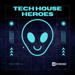 Tech House Heroes, Vol 11