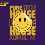 Nothing But... Pure House Music, Vol 22