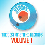 The Best Of Strike, Vol 1