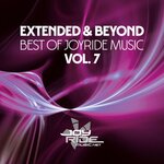 Extended & Beyond (Best Of Joyride Music), Vol 7