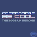 Be Cool (The 2002 UK Remixes) (Remastered)
