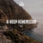 A Deep Dimension Vol 47