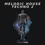 Melodic House Techno 2 (Sample Pack WAV/MIDI)