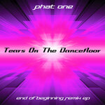 Tears On The Dancefloor (End Of Beginning Remix EP)