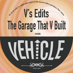 V's Edits - The Garage That V Built