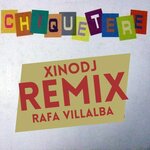 Chiquetere (Remix)