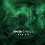 Speed Garage (Remixes)