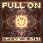 Full On Psytrance Nirvana, Vol 7