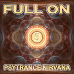 Full On Psytrance Nirvana, Vol 5