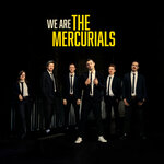 We Are The Mercurials (Explicit)