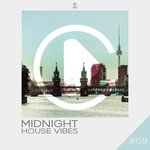 Midnight House Vibes, Vol 69