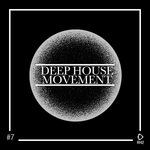 Deep House Movement, Vol 7