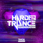 Hard Trance Regeneration 2 (Sample Pack WAV/MIDI/Serum Presets)
