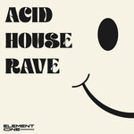 Acid House Rave (Sample Pack WAV/MIDI)