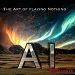 The Art Of Playing Nothing