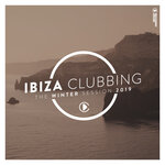 Ibiza Clubbing - The Winter Session 2019
