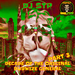 Decade Of The Original Dubwize General Part 3