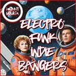 Electro Funk Indie Bangers