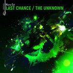 Last Chance / The Unknown