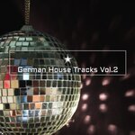 German House Tracks Vol 2