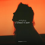I Don't Care (Original Mix)