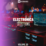 Electronica Selections, Vol 20