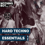 Nothing But... Hard Techno Essentials, Vol 20