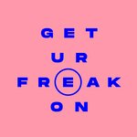 Get Ur Freak On