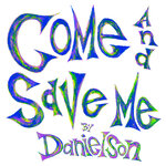 Come And Save Me (Nine-Fruit Edition)