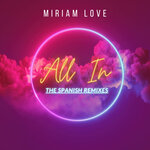 All In (The Spanish Remixes)