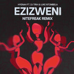 Ezizweni (Nitefreak Remix)