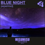 Blue Night (Original Mix)