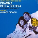 Dramma Della Gelosia (Original Motion Picture Soundtrack)