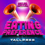 Eating Preference (Coulda Shoulda Riddim)