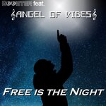 Free Is The Night