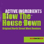 Blow The House Down (Explicit)