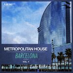 Metropolitan House: Barcelona Vol 4