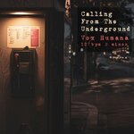 Calling From The Underground