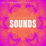 Kaleidoscope Sounds Vol 1 (The Tech House Files)