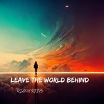 Leave The World Behind