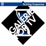Galerie For TV - Ticking Suspense