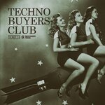 Techno Buyers Club Ticket 10