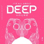 It's All About Deep-House, Vol 2