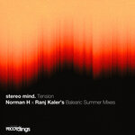 Tension (Norman H X Ranj Kaler's Balearic Summer Mixes)