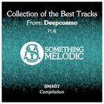 Collection Of The Best Tracks From: Deepcosmo, Pt. 6